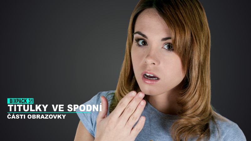 BIXPACK 31: Lower Thirds (Titulky ve spodní části obrazovky)