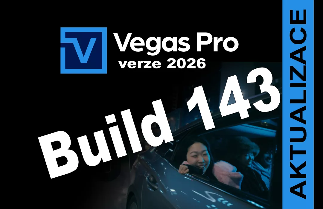 Vyšla druhá aktualizace k Vegas Pro 2026 od Boris FX - Build 143
