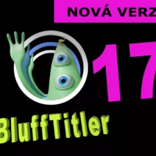 Vyšel nový BluffTitler 17 - kompletní přehled nových funkcí ve verzi 17